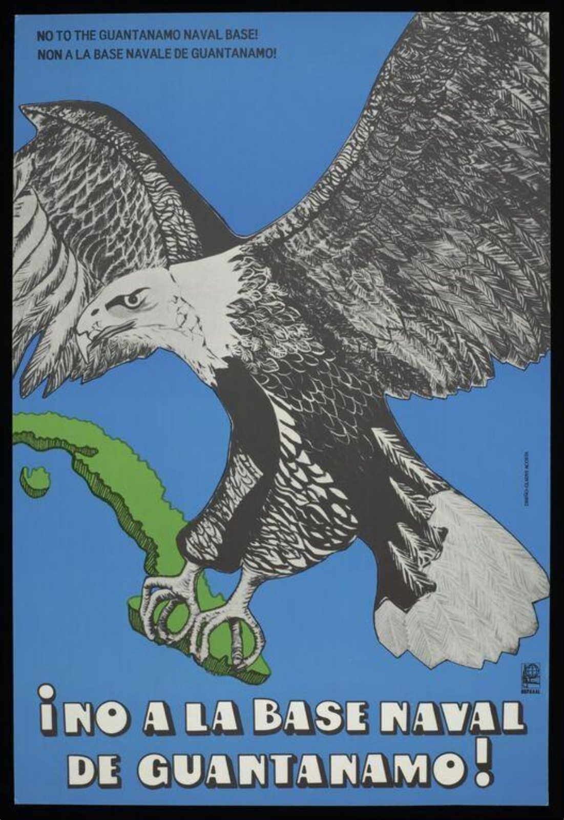 No to the Guantanamo Naval Base!, Gladys Acosta, OSPAAAL, 1991. Source: Victoria and Albert Museum, collections.vam.ac.uk.